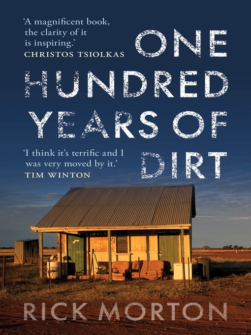 Title details for One Hundred Years of Dirt by Rick Morton - Available